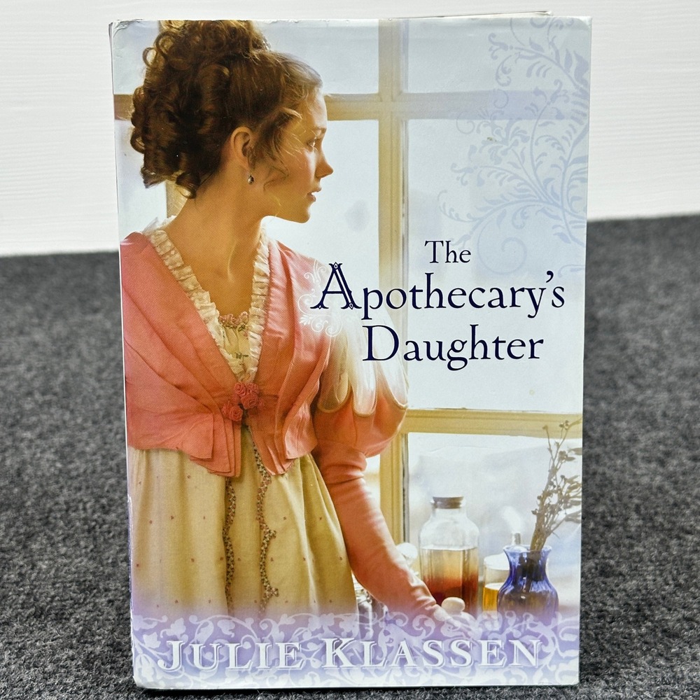 The Apothecary's Daughter Julie Klassen Large Print Hardcover Historical Romance